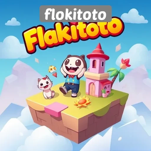 Mengenal Flokitoto Sebagai Platform Game Terbaru